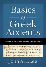 Basics of Greek Accents: Eight Lessons with Exercises - eBook