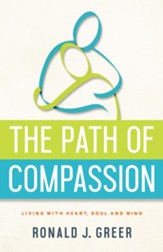 The Path of Compassion - eBook [ePub]: Living with Heart, Soul and Mind - eBook