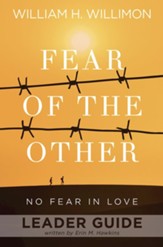 Fear of the Other Leader Guide: No Fear in Love - eBook