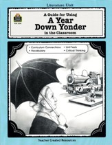 Teacher Created Literature Units: A Year Down Yonder (Grades 5 to 8)