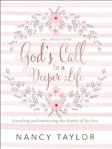 God's Call to a Deeper Life: Unveiling and Embracing the Depths of His Love - eBook