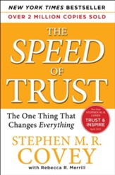 The SPEED of Trust: The One Thing that Changes Everything - eBook