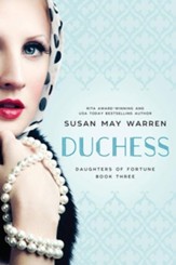 Duchess, Daughters of Fortune #3
