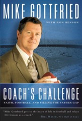 Coach's Challenge: Faith, Football, and Filling the Father Gap - eBook