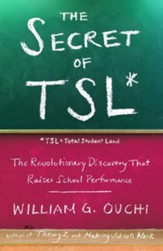 The Secret of TSL: The Revolutionary Discovery That Raises School Performance - eBook
