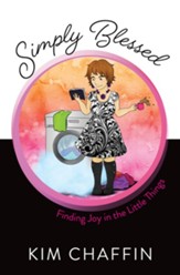 Simply Blesssed: Finding God in the Little Things - eBook