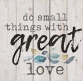 Do Small Things With Great Love, Box Art