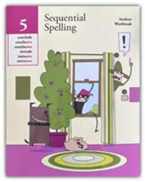Sequential Spelling Student Workbook  for Level 5 Revised Edition
