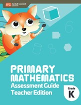 Primary Mathematics 2022 Assessment Guide K Teacher Edition + Access Code