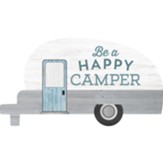 Be A Happy Camper, Camper Shaped Art
