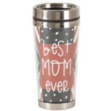 Best Mom Ever Travel Mug