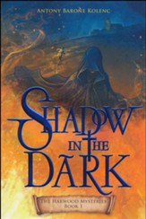 Shadow In the Dark, #1