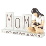 Mom and Child, I Love You For Always, Figurine