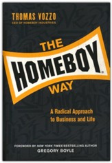 The Homeboy Way: A Radical Approach to Business and Life