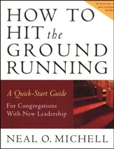 How to Hit the Ground Running: A Guide for Congregations