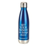 Set Your Minds On Things Above, Water Bottle, Blue