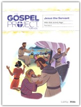 The Gospel Project for Kids: Older Kids Activity Pages - Volume 8: Jesus the Servant