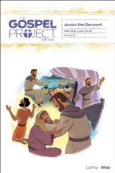 The Gospel Project for Kids: Older Kids Leader Guide - Volume 8: Jesus the Servant