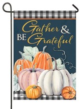 Gather & Be Grateful Flag, Small