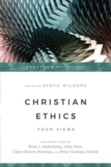Christian Ethics: Four Views - eBook