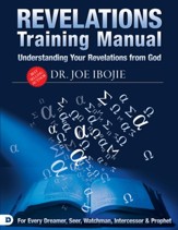Understanding Your Revelations From God: A Training Manual for Every Dreamer, Seer, Watchman, Intercessor, and Prophet - eBook