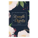 2024 Daily Pocket Planner, Strength & Dignity