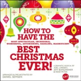 How to Have the Best Christmas Ever! Listening CD