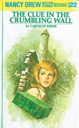 The Clue in the Crumbling Wall, Nancy Drew Mystery Stories Series #22