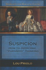 Suspicion: How to Overcome Paranoid Thinking