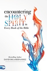 Encountering the Holy Spirit in Every Book of the Bible - eBook