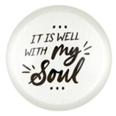 It Is Well With My Soul Glass Dome Paperweight