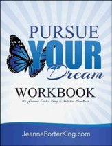 Pursue Your Dream Workbook