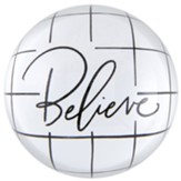 Believe Glass Dome Paperweight