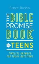 The Bible Promise Book for Teens: Timeless Answers for Tough Questions - eBook