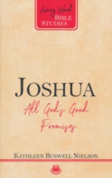 Joshua: All God's Good Promises