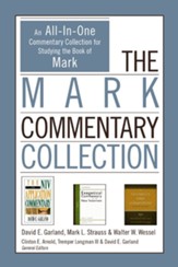 The Mark Commentary Collection: An All-In-One Commentary Collection for Studying the Book of Mark - eBook