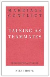 Marital Conflict: Talking as Teammates