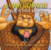 A Giant Headache: The Story of David and Goliath - eBook