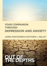 Out of the Depths: Your Companion Through Depression and Anxiety - eBook