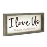 Personalized, Carved Sign, I Love Us, White