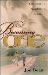 Becoming One: Emotionally, Physically, Spiritually - eBook