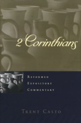 2 Corinthians: Reformed Expository Commentary