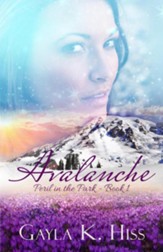 Avalanche: A Contemporary Romance W/Suspense