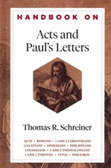 Handbook on Acts and Paul's Letters