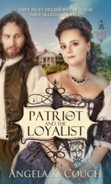 The Patriot and Loyalist - eBook