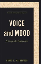 Voice and Mood: A Linguistic Approach