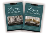 A Legacy of Preaching: Two-Volume Set--Apostles to the Present Day: The Life, Theology, and Method of History's Great Preachers - eBook