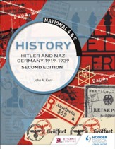 National 4 & 5 History: Hitler and Nazi Germany 1919-1939: Second Edition / Digital original - eBook