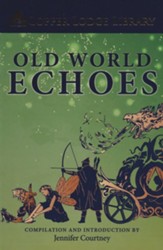 Classical Conversations Copper Lodge  Library: Old World Echoes