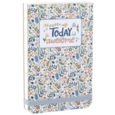 Today Is Awesome Notepad